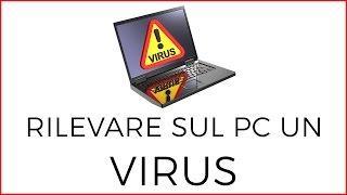 Come Rilevare un Virus nel Computer Windows