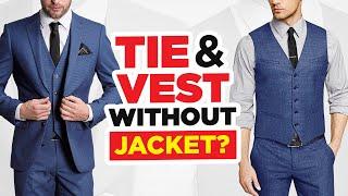 Tie & Vest WITHOUT Jacket? Yes or No? #SHORTS