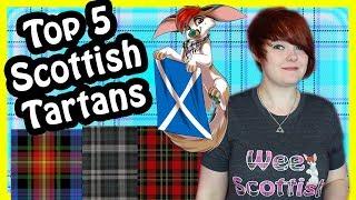 Top 5 Scottish Tartans