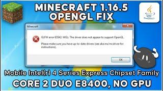 Minecraft 1.16.5 Opengl Error Fix Core 2 Duo PC NO GPU