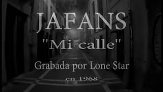 JAFANS   Mi calle