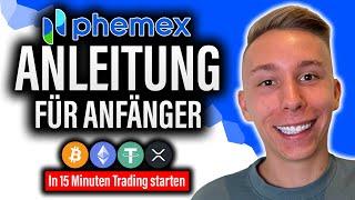 Phemex Tutorial In 15 Minuten Long & Short traden Tutorial Deutsch