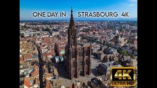 One day in Strasbourg France. 4K