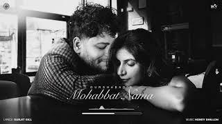 Mohabbat Nama Official Audio Gurshabad  Honey Dhillon @OpenMicStudios