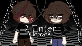 2 Enter 1 Leaves Twisted Trend