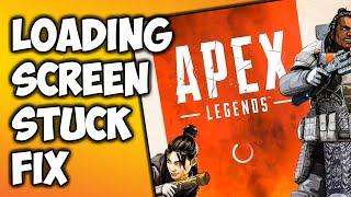 FIX Apex Legends Stuck on Loading Screen Season 9