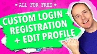 Create A Custom Login Page Custom Registration Page & An Edit Profile Page In WordPress