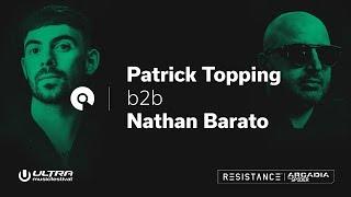 Patrick Topping b2b Nathan Barato @ Ultra 2018 Resistance Arcadia Spider - Day 3 BE-AT.TV