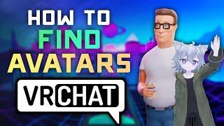 How and Where to Find Avatars in VRCHAT - 2024 Complete Guide