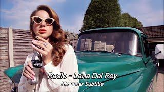 Radio - Lana Del Rey Myanmar subtitle