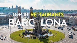 The Top 10 BEST Restaurants in Barcelona Spain 2024