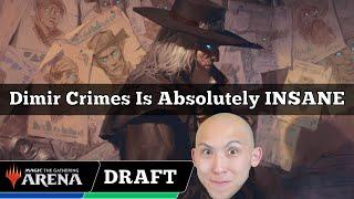 Dimir Crimes Is Absolutely INSANE  Outlaws Of Thunder Junction Draft  MTG Arena