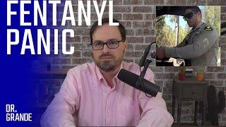 Are Police Officers Having Fentanyl Skin Exposure Overdoses?  Fentanyl Panic Analysis