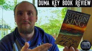 Duma Key by Stephen King  Non-Spoiler Book Review
