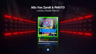 Nils Van Zandt & PAKITO -  Lonely Vladik Remix