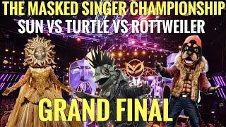 The Masked Singer Championship GRAND FINALE Sun VS Turtle VS Rottweiler Most Shocking Moment Ever