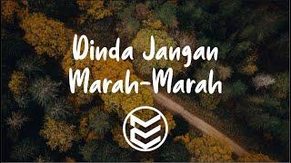 DINDA JANGAN MARAH-MARAH  Lirik video by BeeziMusic 