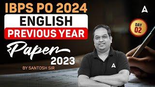 IBPS PO English Previous Year Paper 2023  IBPS PO Preparation #2  By Santosh Ray