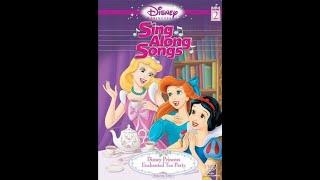 Opening To Disneys Sing-Along Songs Disney Princess Enchanted Tea Party 2005 DVD