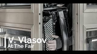 Classical Accordion Viktor Vlasov - At the fair