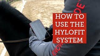 How to use the Hylofit system