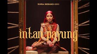 Bunga - Intan Payung feat. Noraniza Idris Official Music Video