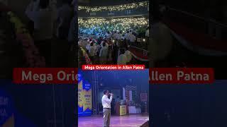 Mega Orientation In Allen Patna  #allen #allenpatna #patna #neet