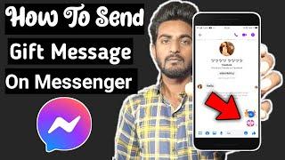 How to send gift message on facebook messenger  How to send gift message on messenger  Messenger