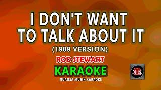 I dont want to talk about it Version 1989 KARAOKE