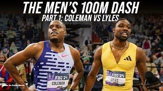 Understanding Noah Lyles vs Christian Coleman  The Current State of the Men’s 100m Dash Part 1