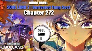 SOUL LAND 2  Tang Ya  Chapter 272