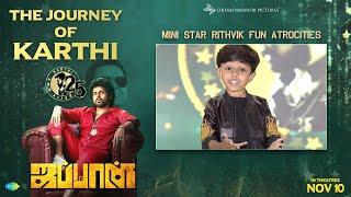 Mini Star Rithvik Fun atrocities at The Journey of #Karthi  Karthi 25  Japan