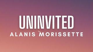 Alanis Morissette - Uninvited Lyrics