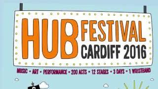 HUB Festival Cardiff 2015 OFFICIAL VIDEO