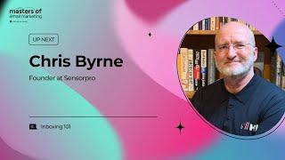 Masters of Email Marketing – Spring 2023  Chris Byrne