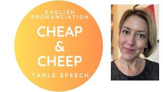 How to Pronounce CHEAP & CHEEP - American English Pronunciation Lesson