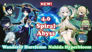 NEW - 4.0 Spiral Abyss - Wanderer Hurricane & Nahida Hyperbloom  Genshin Impact