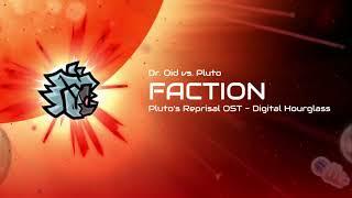 Plutos Reprisal OST - Faction
