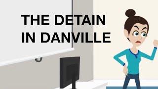 The Detain In Danville 2024