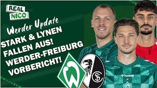 Ohne Stark&Lynen WERDER-FREIBURG Vorbericht  Aufstellung UVM