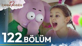 Canım Annem - 122 . Bölüm  Uzun Versiyon