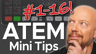 ATEM Mini Tips Marathon — All 16 Tips in One Video