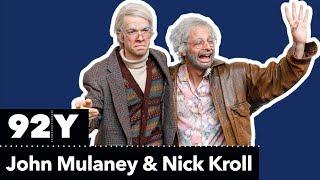 Oh Hello Nick Kroll and John Mulaney as Gil Faizon and George St. Geegland