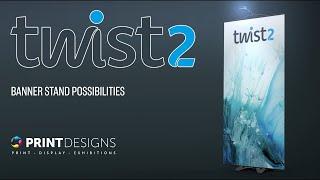 Twist2 Banner Stand Possibilities