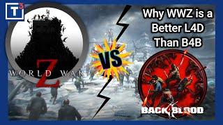 Why World War Z is a Better Left 4 Dead than Back 4 Blood