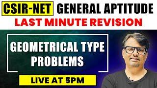 CSIR NET General Aptitude  Last-Minute Revision of Geometrical Type Problems  CSIR NET By GP Sir