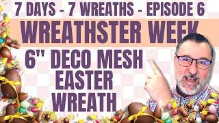 Easter 6 Deco Mesh Wreath - Wreathster Week Episode 6 - Easter Wreath DIYS - #easterwreath