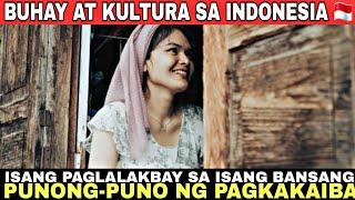 BUHAY AT KULTURA SA INDONESIA ISANG PAGLALAKBAY SA ISANG BANSANG PUNONG-PUNO NG PAGKAKAIBA