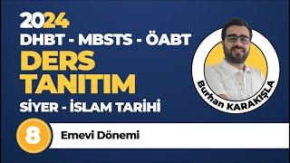 2024 DHBT - MBSTS - ÖABT 8 - Emevi Dönemi - Burhan KARAKIŞLA