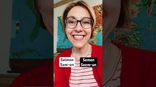 How to pronounce SALMON and SEMEN - Quick #English Pronunciation  #SHORTS Mini Lesson